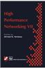 High Performance Networking VII: Ifip Tc6 Seventh International Conference on High Performance Networks (Hpn 97), 28th April 2nd May 1997, White Plain