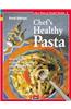 Chef's Healthy Pasta