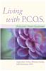 Living with PCOS: Polycystic Ovary Syndrome