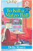 To Kill a Matzo Ball