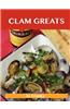 Clam Greats: Delicious Clam Recipes, the Top 87 Clam Recipes