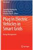 Plug in Electric Vehicles in Smart Grids