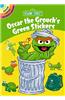 Sesame Street Oscar the Grouch's Green Stickers [With Sticker(s)]