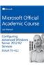 70-412 Configuring Advanced Windows Server 2012 Services R2 Lab Manual