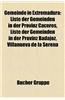 Gemeinde in Extremadura: Liste Der Gemeinden in Der Provinz Caceres, Liste Der Gemeinden in Der Provinz Badajoz, Villanueva de La Serena