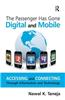 The Passenger Has Gone Digital and Mobile: Accessing and Connecting Through Information and Technology