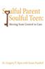 Soulful Parent-Soulful Teen