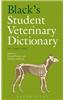 Black's Student Veterinary Dictionary