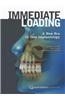 Immediate Loading: A New Era in Oral Implantology