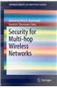 Security for Multi-Hop Wireless Networks