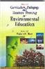 Beyond Curriculum, Pedagogy And Teacher Training For Environmental Education