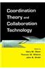 Coordination Theory and Collaboration Technology