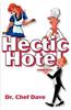 Hectic Hotel