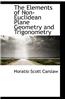 The Elements of Non-Euclidean Plane Geometry and Trigonometry