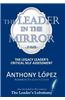 The Leader in the Mirror: The Legacy Leader's Critical Self Assessment