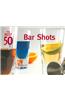 The Best 50 Bar Shots