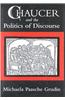 Chaucer and the Politics of Discourse