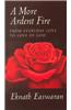 A More Ardent Fire: From Everyday Love to Love of God