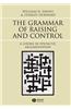 Grammar of Raising and Control: A Course in Syntactic Argumentation