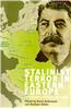Stalinist Terror in Eastern Europe: Elite Purges and Mass Repression