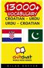 13000+ Croatian - Urdu Urdu - Croatian Vocabulary