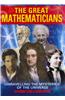 Great Mathematicians: Unravelling the Mysteries of the Universe