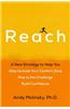Reach: A New Strategy to Help You Step Outside Your Comfort Zone, Rise to the Challenge and Build Confidence