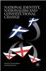 National Identity, Nationalism and Constitutional Change