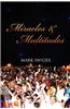 Miracles and Multitudes