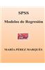 SPSS. Modelos de Regresion