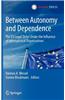 Between Autonomy and Dependence: The Eu Legal Order Under the Influence of International Organisations