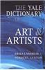 Yale Dictionary of Art and Artists