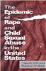 Epidemic of Rape and Child Sexual Abuse in the United States