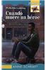 Cuando Muere Un Heroe / When a Hero Dies