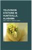 Television Stations in Huntsville, Alabama