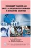 Technology Transfer and Small & Medium Enterprises in Developing Countries/NAM S&T Centre