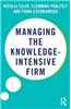 Managing the Knowledge-Intensive Firm
