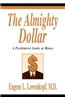 Almighty Dollar
