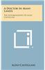A Doctor in Many Lands: The Autobiography of Aldo Castellani