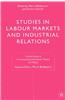 Studies in Labour Markets and Industrial Relations