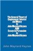 The General Theory of Employment, Interest and Money by John Maynard Keynes and Essays in Persuasion by John Maynard Keynes