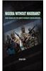 Nigeria Without Nigerians?: Boko Haram and the Crisis in Nigeria's Nation-Building