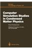Computer Simulation Studies in Condensed Matter Physics: Recent Developments Proceeding of the Workshop, Athens, Ga, USA, February 15 26, 1988