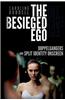 The Besieged Ego: Doppelgangers and Split Identity Onscreen