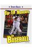 Top 10 Moments in Baseball