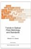 Trends in Optical Fibre Metrology and Standards