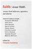 Faith: Essays from Believers, Agnostics, and Atheists