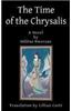 The Time of the Chrysalis: Helene Dworzan