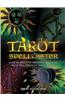 The Tarot Spellcaster: Over 40 Spells to Enhance Your Life with the Power of Tarot Magic