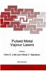 Pulsed Metal Vapour Lasers